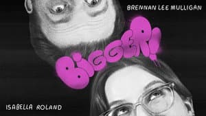 Bigger! With Brennan and Izzy — foto 6