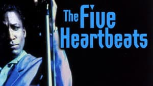 The Five Heartbeats — foto 8