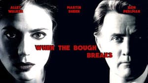 When the Bough Breaks — foto 5