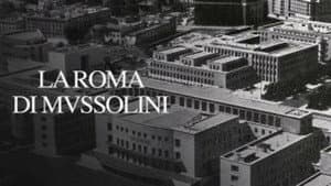 La Roma di Mussolini — foto 1