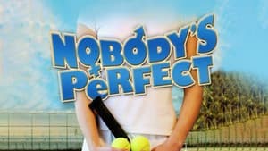 Nobody's Perfect — foto 2