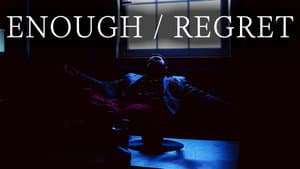ENOUGH / REGRET — foto 1