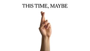 This Time, Maybe — foto 1