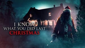 I Know What You Did Last Christmas — foto 1