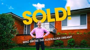Sold! Who Broke the Australian Dream? — foto 1