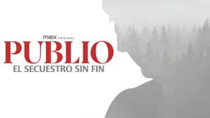 Publio. El secuestro sin fin — foto 1