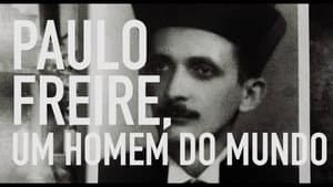 Paulo Freire: Um Homem do Mundo — foto 1