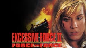 Excessive Force II: Force on Force — foto 10