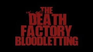 The Death Factory: Bloodletting — foto 10