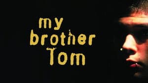 My Brother Tom — foto 1
