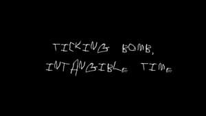 Ticking Bomb, Intangible Time — foto 1