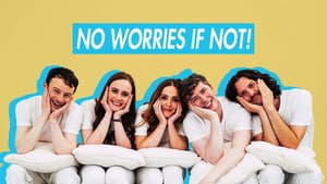 No Worries If Not! — foto 1