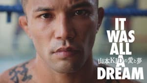 山本KIDの愛と夢 〜IT WAS ALL A DREAM〜 — foto 1