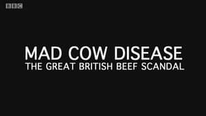 Mad Cow Disease: The Great British Beef Scandal — foto 1
