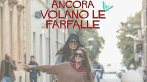 Ancora volano le farfalle — foto 1