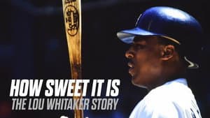 How Sweet It Is: The Lou Whitaker Story — foto 1