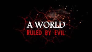 A World Ruled By Evil — foto 4