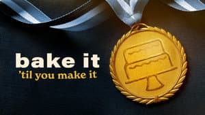 Bake It 'Til You Make It — foto 3
