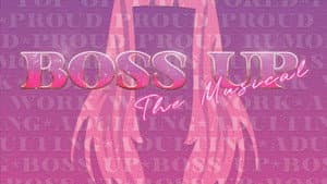 Boss Up, The Musical — foto 4