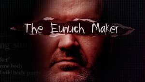 The Eunuch Maker — foto 3