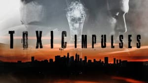 Toxic Impulses — foto 1
