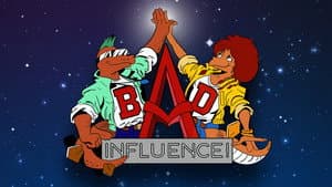 Bad Influence! — foto 1