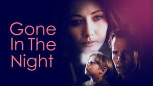 Gone in the Night — foto 1