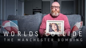 Worlds Collide: The Manchester Bombing — foto 1