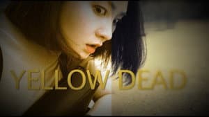 YELLOW DEAD — foto 1
