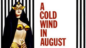 A Cold Wind in August — foto 4