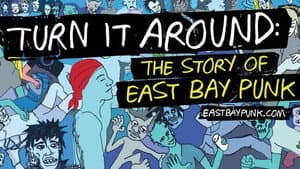 Turn It Around: The Story of East Bay Punk — foto 1