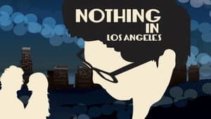 Nothing in Los Angeles — foto 1