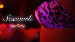 Sexwork & Me — foto 1