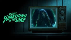 There's Something in the Lake — foto 1
