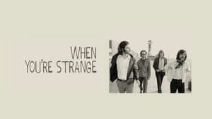 When You're Strange — foto 2