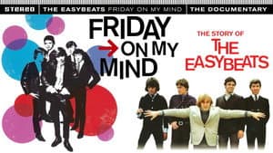 Friday on My Mind: The Story of the Easybeats — foto 1