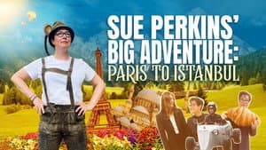 Sue Perkins' Big Adventure: Paris to Istanbul — foto 4