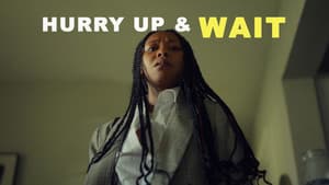 Hurry Up & Wait — foto 1