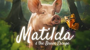 Matilda and the Brave Escape — foto 1