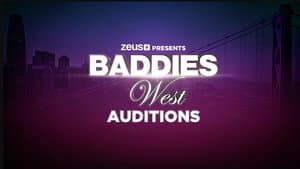 Baddies West Auditions — foto 1