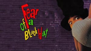 Fear of a Black Hat — foto 2