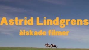 Astrid Lindgrens älskade filmer — foto 1