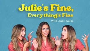 Julie's Fine, Everything's Fine — foto 1