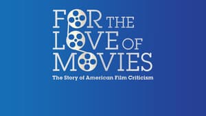 For the Love of Movies: The Story of American Film Criticism — foto 1