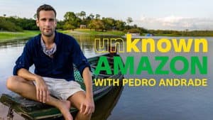 Unknown Amazon with Pedro Andrade — foto 2