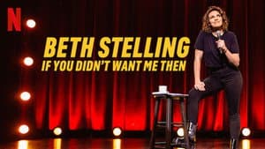 Beth Stelling: If You Didn't Want Me Then — foto 1