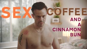 Sex, Coffee and a Cinnamon Roll — foto 1