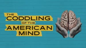 The Coddling of the American Mind — foto 1