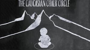 The Caucasian Chalk Circle — foto 1