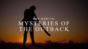 Ray Martin: Mysteries Of The Outback — foto 1
